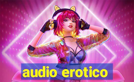 audio erotico